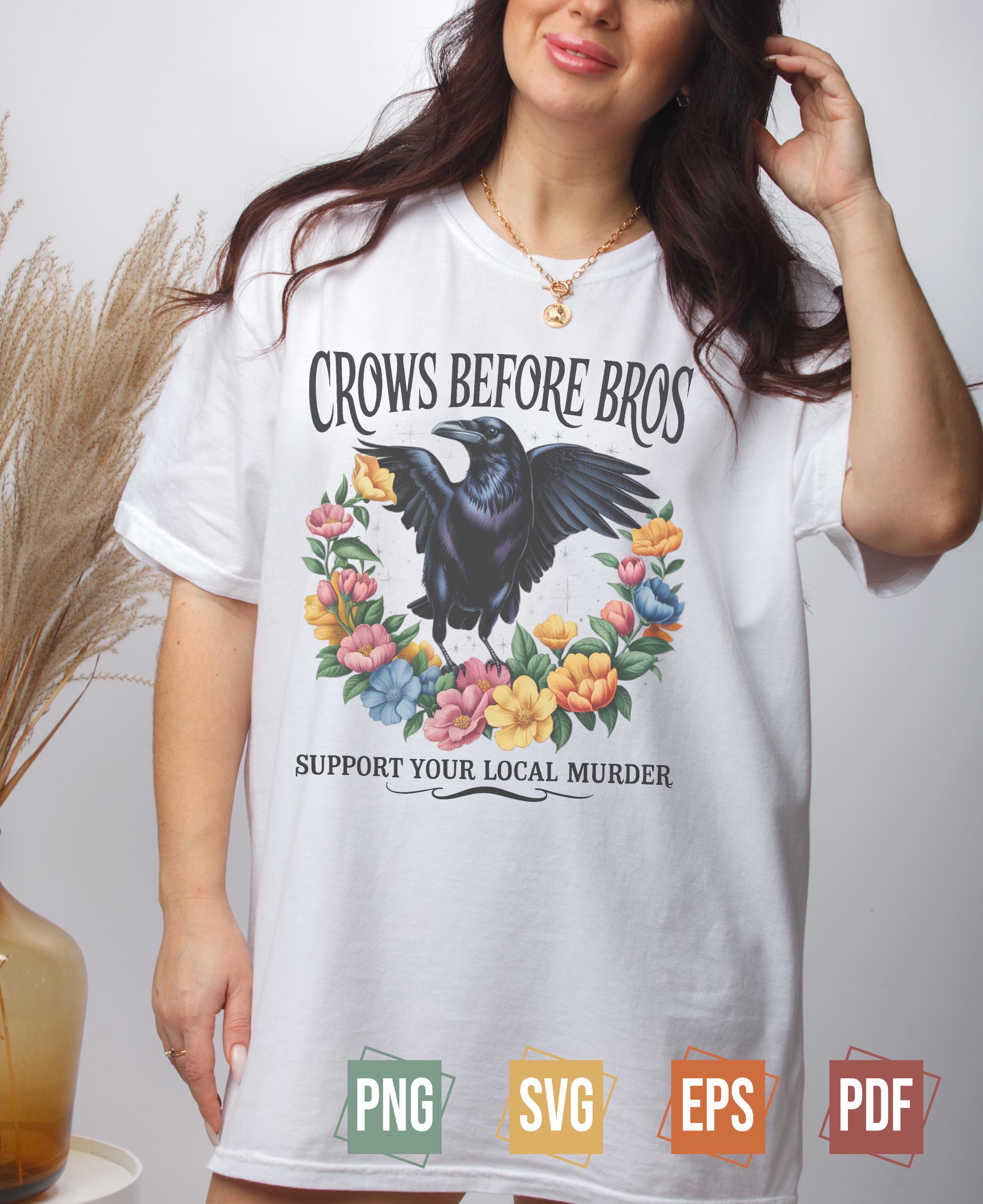 Crow SVG, Crows Before Bros PNG, Funny Gothic Raven Clipart, Floral Bird Design, Dark Humor Shirt Sublimation, Witchy Digital Download
