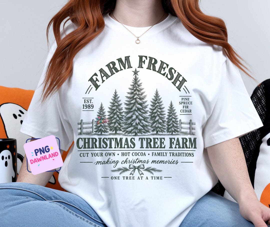 Farm Fresh Christmas Tree Farm PNG | Sublimation Art, DTG Design ...