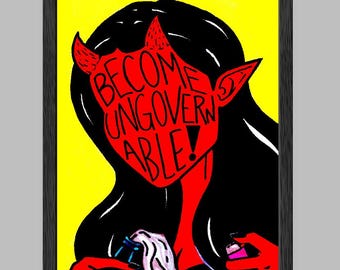 Become Ungovernable Print