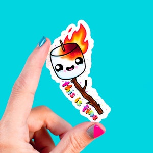 this is fine / burning marshmallow on fire / funny cute vinyl sticker image 1