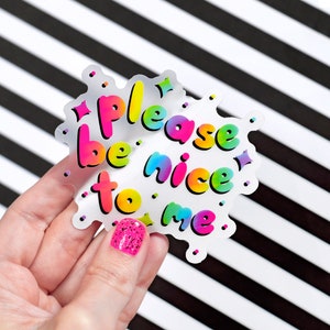 please be nice to me / clear rainbow text waterproof window vinyl sticker image 3