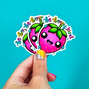 be berry kind / kawaii strawberry vinyl sticker image 2