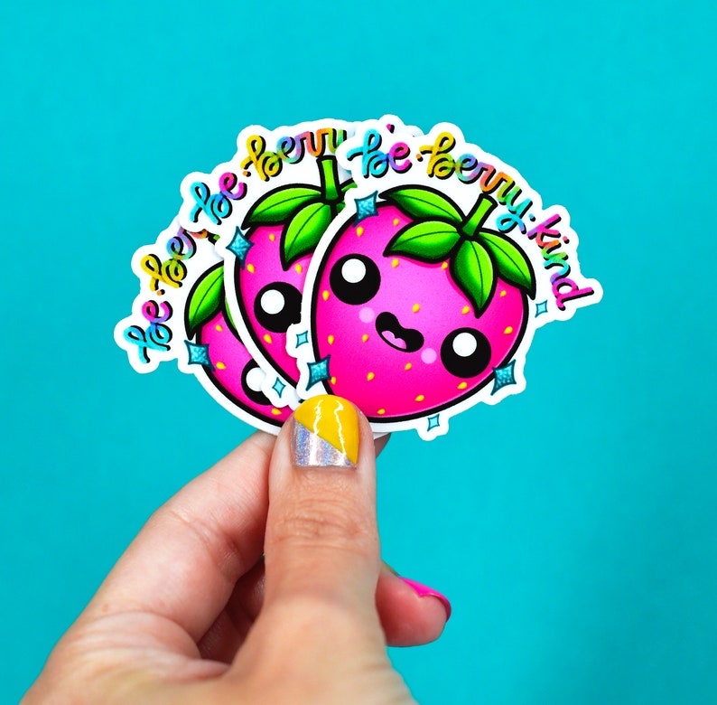 be berry kind / kawaii strawberry vinyl sticker image 2