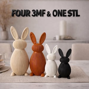 May include: Four decorative bunny figurines in cream, orange, white, and black, with vertical ribbed detailing. The text "FOUR 3MF & ONE STL" is above the bunnies. These Easter decorations are arranged on a neutral-toned surface.