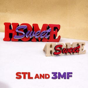 May include: Red and purple "Home Sweet Home" sign with a 3D effect. A smaller beige version is also present. The text "STL AND 3MF" is displayed below the signs. The signs are likely decorative home accents.