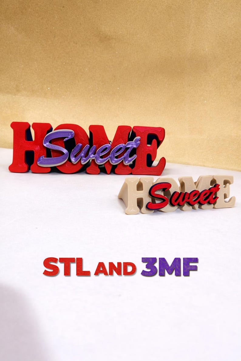 May include: Red and purple "Home Sweet Home" sign with a 3D effect. A smaller beige version is also present. The text "STL AND 3MF" is displayed below the signs. The signs are likely decorative home accents.