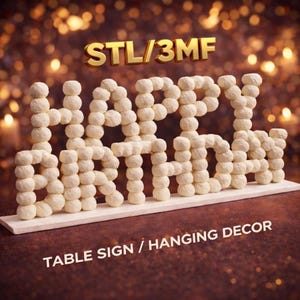 Happy Birthday Sign STL/3MF,Snow Bubble décor gifts. Party Celebration 3Dprintfile