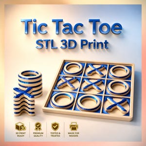 May include: A 3D-printed Tic Tac Toe game set. The game board and pieces are in cream and blue. The text "Tic Tac Toe STL 3D Print" is displayed in blue. The set includes the game board, "X" and "O" pieces, and additional text.