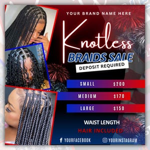 May include: A promotional graphic for a knotless braids sale featuring three photos of braided hairstyles. Text includes Knotless BRAIDS SALE, DEPOSIT REQUIRED, SMALL $200, MEDIUM $170, LARGE $150, WAIST LENGTH, HAIR INCLUDED, and social media icons.