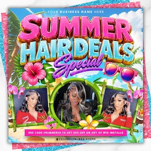 May include: A promotional graphic with the text "SUMMER HAIR DEALS Special" in bright colors. The image includes sunglasses, tropical flowers, and photos of women with styled hair. The text "USE CODE #SUMMER28 TO GET 30% OFF ON ANY OF WIG INSTALLS" is also visible.