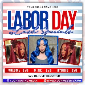 May include: A Labor Day promotional graphic featuring the text "LABOR DAY Lash Specials" with three inset photos of individuals with styled hair. The design includes red, white, and blue stripes, with pricing listed for volume, mink, and hybrid lash services.