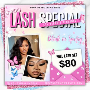 May include: A pink and white promotional graphic for a lash special. The text "Spring LASH SPECIAL" is displayed with the phrase "Blink in Spring". The graphic includes photos of a woman, butterflies, and the price for a full lash set.
