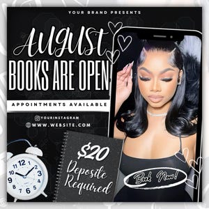 May include: A promotional graphic featuring the text August Books Are Open and Appointments Available. It includes a photo of a person with dark hair, a white alarm clock, a spiral notebook with $20 Deposite Required, and a Book Now button.