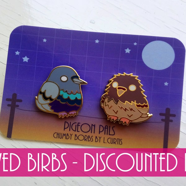 FLAWED Pigeon Pals Chumby Borbs Hard Enamel Pins || 25mm Bird Pins | Pigeons