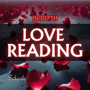 Pode incluir: Gráfico digital com as palavras "LOVE READING" em letras brancas grandes e brilhantes. O texto "IN-DEPTH" está acima, e o nome "Selgah" está abaixo. Pétalas de rosa vermelhas flutuam sobre uma superfície escura e reflexiva.