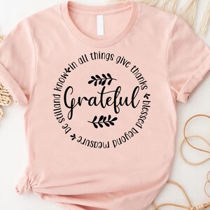 Grateful Thanksgiving Shirt: Christian Women's Inspirational Tee