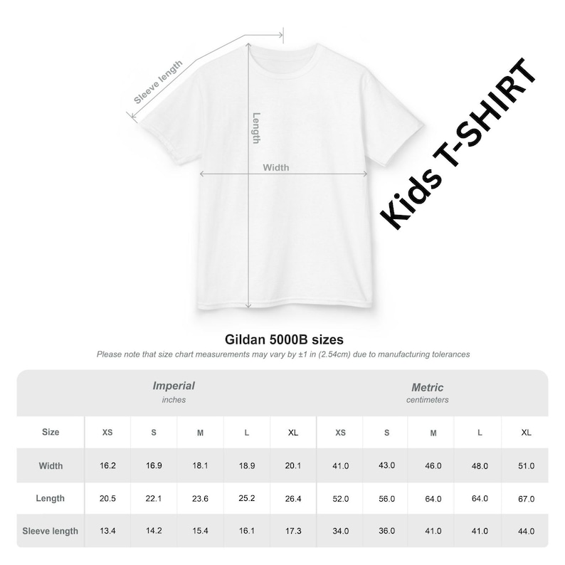 May include: White Kids T-Shirt with size chart. The chart shows measurements in inches and centimeters for Gildan 5000B sizes, including width, length, and sleeve length. Measurements range from XS to XL.