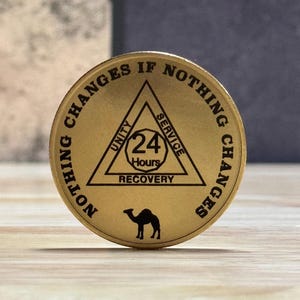USR-5  Nothing Changes Sobriety Coin, AA Coin, Alcoholics Anonymous, Laser Engraved, Personalized AA Chip