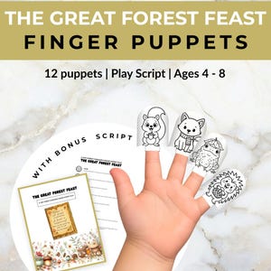 May include: The Great Forest Feast finger puppets set. The image shows a child's hand with five finger puppets featuring forest animals. The set includes 12 puppets, a play script, and is designed for ages 4-8. The text "The Great Forest Feast" is displayed.