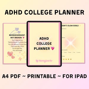 May include: Digital ADHD College Planner on a tablet. The planner displays the text "ADHD COLLEGE PLANNER" and "NEURODIVERGENT. NOT BROKEN." The image also includes the text "A4 PDF ~ PRINTABLE ~ FOR IPAD."