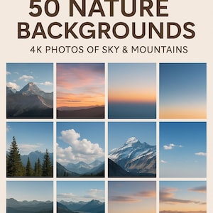 May include: Nine nature background images featuring mountains and skies are displayed in a grid. The images show mountains, clouds, and colourful sunsets. Text at the top reads "50 NATURE BACKGROUNDS" and "4K PHOTOS OF SKY & MOUNTAINS."