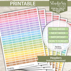 May include: Printable planner stickers with "TO DO" labels in various pastel colors. Includes header stickers with phrases like "This Week" and "Don't Forget." The design is for Cricut and Silhouette machines. Headers are 1.5" x 0.25".