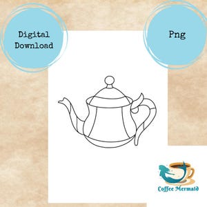 Könnte beinhalten: Eine Schwarz-Weiß-Strichzeichnung einer Teekanne mit gebogenem Ausguss und Griff. Die Worte "Digital Download" befinden sich in einem hellblauen Kreis auf der linken Seite, und "Png" in einem hellblauen Kreis auf der rechten Seite. Das Coffee Mermaid-Logo befindet sich unten rechts.