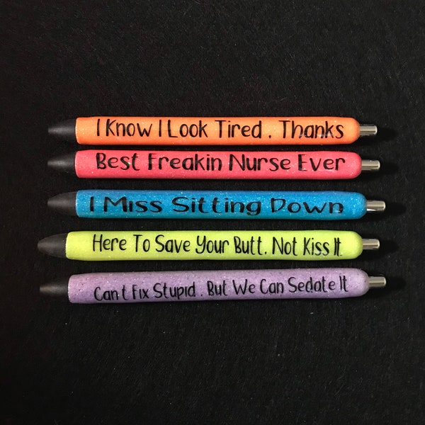 Nurse/Healthcare Colorful Glitter Gel Pens with Awesome Cute & Humerous Sayings