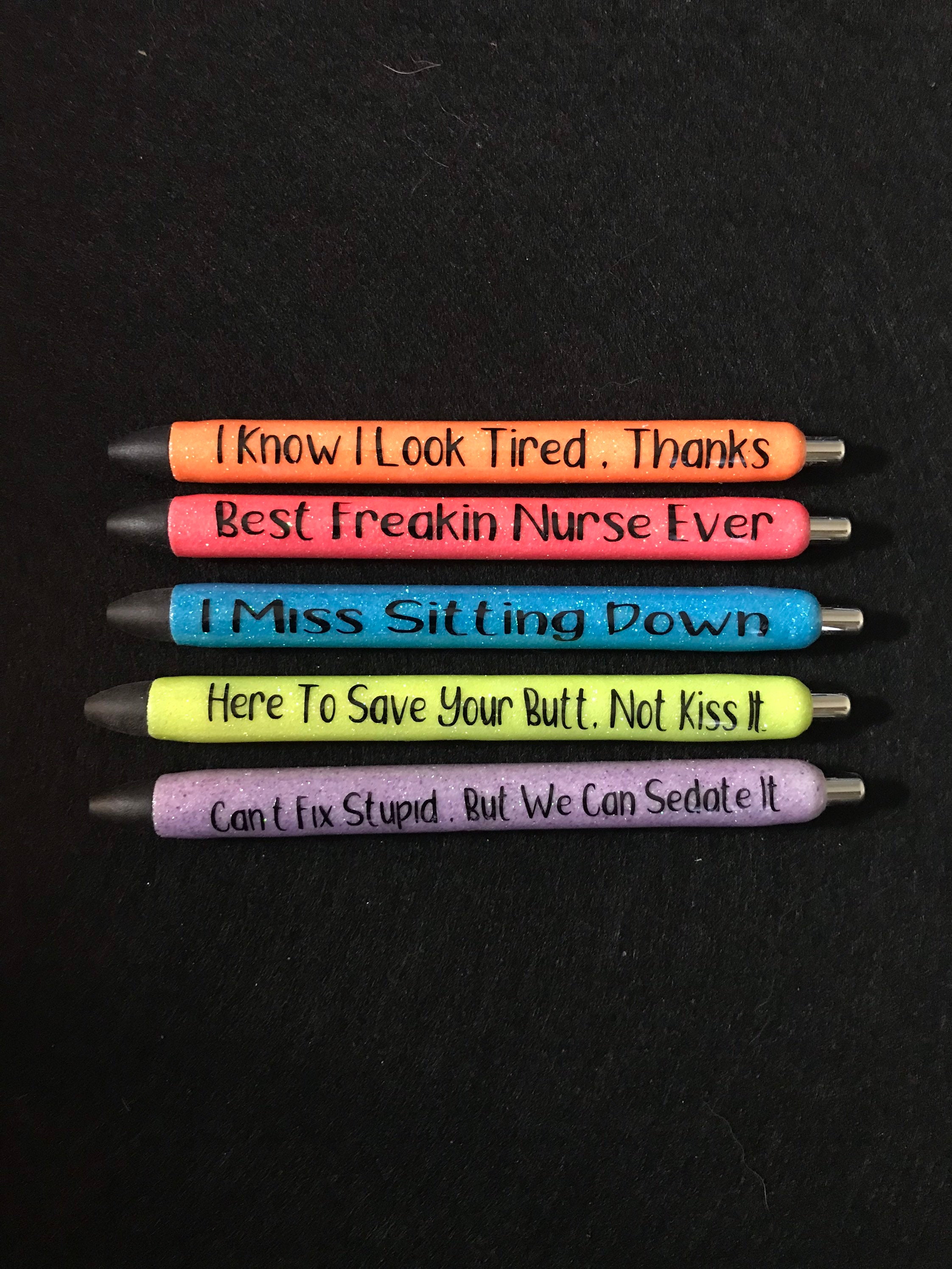 Extra Snarky Pens Black Ink Pens for Nurses, Cnas, Nurse Practitioners. Funny  Pens for Nurses. Black Ink. 