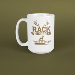 Rack Whisperer Funny Deer Hunting Mug for Dad Father of Bucks Gift for Outdoorsman Coffee Lover Rustic Hunter Novelty Cup for Him