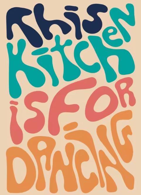 This Kitchen Is for Dancing Wall Art Fun Typography Print for Kitchen Decor, Black & White Quote Poster, Modern Farmhouse, Housewarming Gift