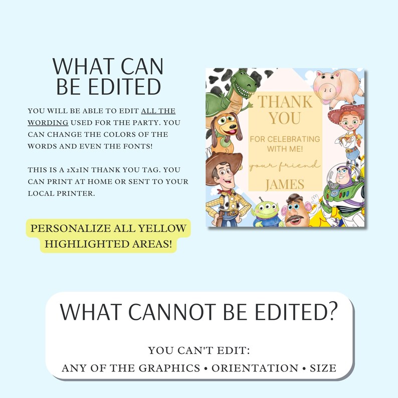 May include: A light blue invitation with the text "WHAT CAN BE EDITED" and "THANK YOU". The invitation features cartoon characters and the text "FOR CELEBRATING WITH ME!" and "your friend JAMES". The text "PERSONALIZE ALL YELLOW HIGHLIGHTED AREAS!" is also included.