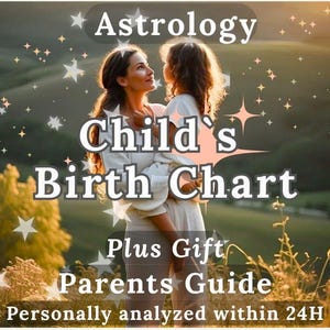 Child Birth Chart Astrology Reading: Personalized Natal Report (Digital Download)