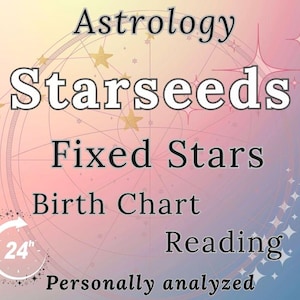 Personalized Starseed Reading: Fixed Stars Natal Chart (Digital Download)