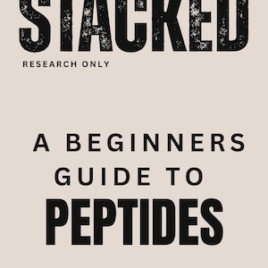 Może przedstawiać: Okładka książki z tytułem "STACKED" dużymi, czarnymi, zniszczonymi literami. Poniżej tekst "RESEARCH ONLY". Podtytuł "A BEGINNERS GUIDE TO PEPTIDES" jest pogrubiony. Nazwisko autora, "BY CHRISTINE MARIE", znajduje się na dole.