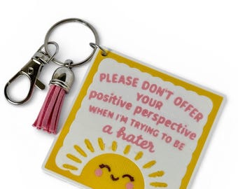 Funny Sarcastic Quote Keychain | Sunshine Gift for Bestie