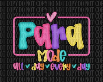 Para Mode All Day Everyday PNG, Teacher Gift (Digital Download)