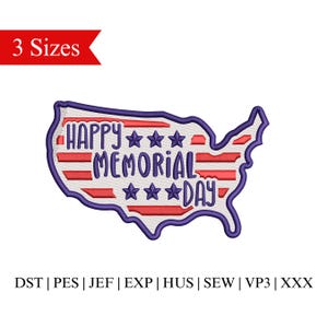 Happy Memorial Day Embroidery Design, US Map Embroidery, 4th of July Embroidery, Independence Day Merch - 3 Sizes - Instant Download
