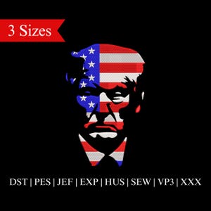 President Trump Portrait Embroidery Design, Trump Face Embroidery, Make America Great Again Embroidery, USA Flag - 3 Size - Instant Download