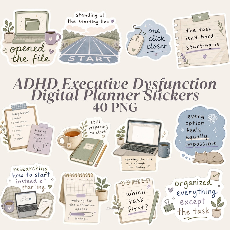 Executive Dysfunction ADHD digital planner stickers with cozy handwritten quotes and productivity illustrations.