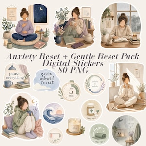 Könnte beinhalten: Eine Sammlung von 80 digitalen Stickern mit dem Titel Anxiety Reset + Gentle Reset Pack. Die Sticker zeigen Illustrationen von Personen beim Entspannen, Lesen, Teetrinken und bei der Selbstfürsorge, ergänzt durch Texte wie pause everything und 5 min.