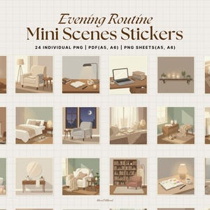 May include: A digital sticker sheet titled Evening Routine Mini Scenes Stickers featuring 24 individual illustrations of cosy indoor settings, including bedrooms, living areas, desks, and bathrooms in a neutral colour palette with soft lighting.