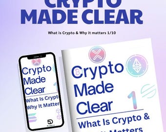 Crypto Made Clear: What Is Crypto & Why It Matters