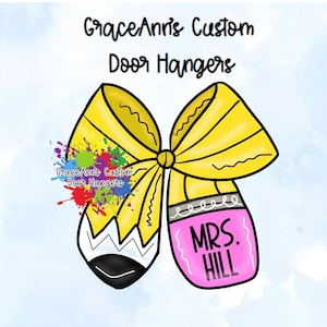 May include: A yellow pencil bow with a pink pencil that says "MRS. HILL" on it. The bow is decorated with a black and white pencil tip.