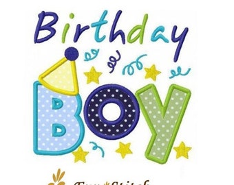 Birthday boy applique machine embroidery design digital pattern instant download