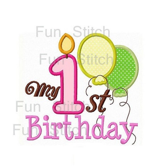 Mon Premier 1er Anniversaire Appliques Design De Broderie Etsy