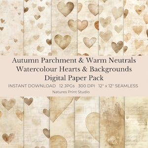 May include: A digital paper pack featuring watercolor hearts and backgrounds in warm neutral tones. The design includes parchment textures and heart shapes. The text reads "Autumn Parchment & Warm Neutrals Watercolour Hearts & Backgrounds Digital Paper Pack".