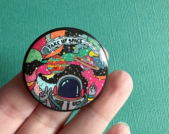 Take Up Space Button Pin