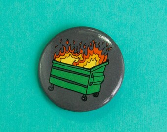 Dumpster Fire Button Pin