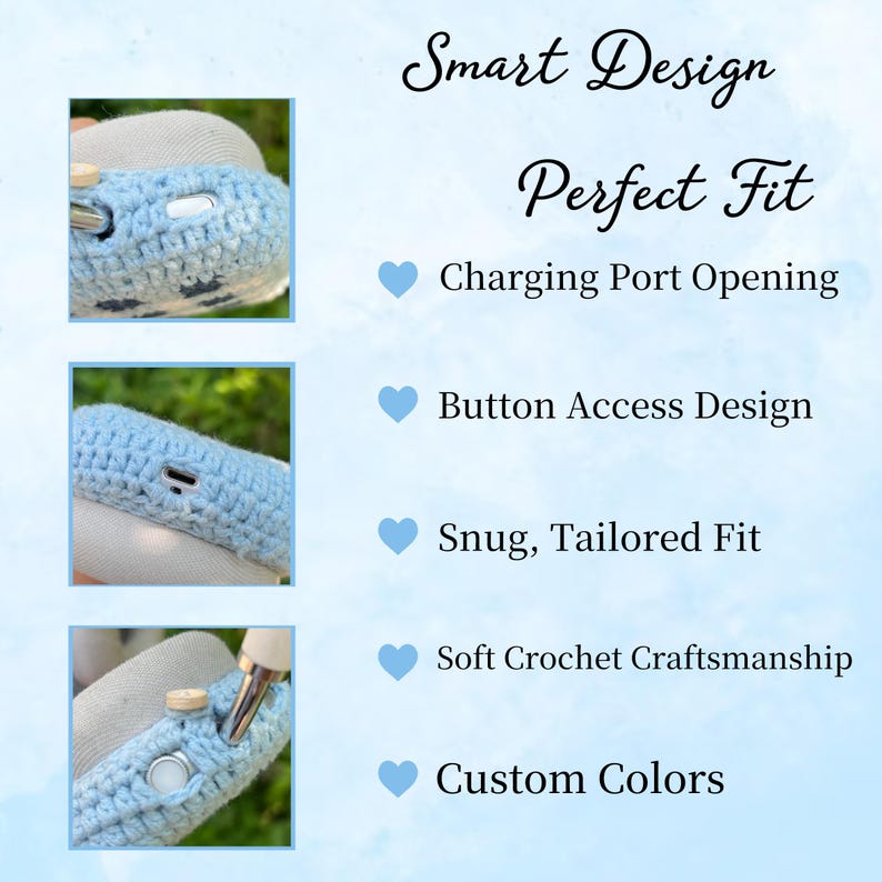 May include: Light blue crochet case with the text "Smart Design Perfect Fit". The case features openings for charging ports and buttons. The image highlights the snug fit and soft crochet craftsmanship. Custom colors are available.